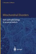 Mitochondrial Disorders: From Pathophysiology to Acquired Defects