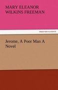 jerome, a poor man a novel