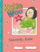 Sincerely, Katie: Writing a Letter with Katie Woo (en Inglés)