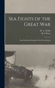 Sea Fights of the Great War [microform]: Naval Incidents During the First Nine Months (en Inglés)