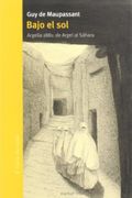 Bajo el sol - Guy De Maupassant - Marbot Ediciones Scp