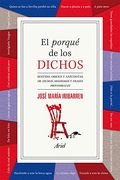 El Porqué De Los Dichos (Ariel)