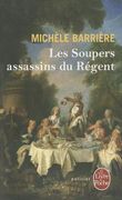 Les Soupers Assassins Du Régent (en Francés)