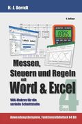 Messen, Steuern und Regeln mit Word & Excel: VBA-Makros für die serielle Schnittstelle (en Alemán)