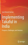 Implementing Takaful in India: Prospects, Challenges, and Solutions (en Inglés)