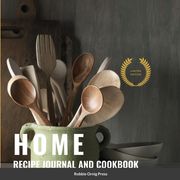 Home: Recipe Journal and Cookbook (en Inglés)