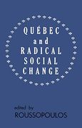Quebec Radical Social Change (en Inglés)