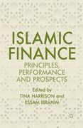 Islamic Finance: Principles, Performance and Prospects (en Inglés)
