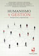 Humanismo y Gestión: Perspectivas y Experiencias (in Spanish)