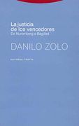 La Justicia de los Vencedores: De Nuremberg a Bagdag