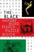 The Black History Word Search Puzzle Book (en Inglés)