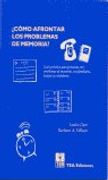 â¿como afrontar los problemas de memoria?