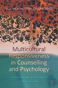 Multicultural Responsiveness in Counselling and Psychology: Working With Australian Populations 