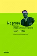 No Prosa: Poemes Entre el Surrealisme i la Ironia (en Catalán)