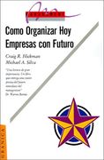 como organizar hoy empresas con futuro