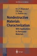 nondestructive materials characterization: with applications to aerospace materials (en Inglés)