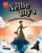 Nellie Bly's Daring Trip Around the World (en Inglés)