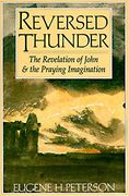 reversed thunder,the revelation of john and the praying imagination (en Inglés)
