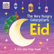 The Very Hungry Caterpillar's Eid: A Lift-the-Flap Book
