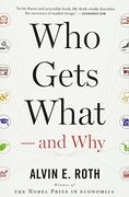 Who Gets What - and Why: The new Economics of Matchmaking and Market Design (en Inglés)