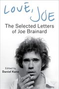 Love, Joe: The Selected Letters of joe Brainard (en Inglés)
