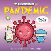 Basher Science: Pandemic (en Inglés)