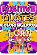 Positive Quotes Coloring Book (en Inglés)