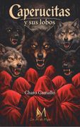 CAPERUCITAS Y SUS LOBOS (en Castellano)