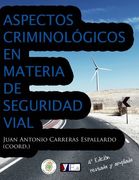 Aspectos Criminológicos en Materia de Seguridad Vial