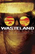 Wasteland Compendium Volume One