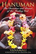 hanuman,the devotion and power of the monkey god