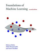 Foundations of Machine Learning (Adaptive Computation and Machine Learning Series) 