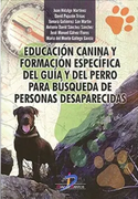 Educación Canina y Formación Específica del Guía y del Perro Para Búsqueda de Personas Desaparecidas