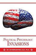 Political Psychology Invasions (en Inglés)