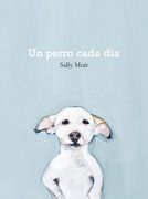 Un Perro Cada dia (in Spanish)