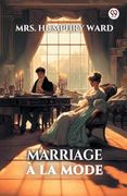 Marriage a la Mode