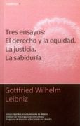 tres ensayos: el derecho y la equidad. la justicia, la sabiduria