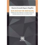 SOCIEDAD DE RIESGOS DEBER DE SEGURIDAD Y CONSECUENCIAS EMPRESARIALES DE SU INFRACCIÓN (in Spanish)