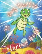 Sea Turtle Coloring Book: For Kids and Adults with Fun, Easy, and Stress-relief, Coloring Book For Grown-ups (en Inglés)
