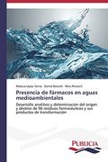 Presencia de Farmacos En Aguas Medioambientales