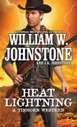 Heat Lightning (a Tinhorn Western) (en Inglés)