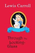 Through the Looking-Glass (en Inglés)