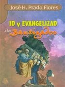 Id y Evangelizad a los Bautizados
