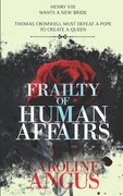 Frailty of Human Affairs