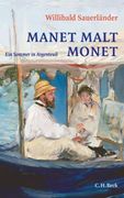 Manet Malt Monet: Ein Sommer in Argenteuil (en Alemán)