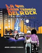 La Gran Travesía del Rock: Guía del Autoestopista Rockero