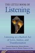 Little Book of Listening: Listening as a Radical Act of Love, Justice, Healing, and Transformation (en Inglés)