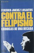 contra el felipismo