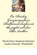 On Paisley Grovjaxiquzkerr Rodhamucrowfawnt, the piglet and her older brother