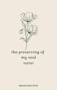 The Preserving of My Soul